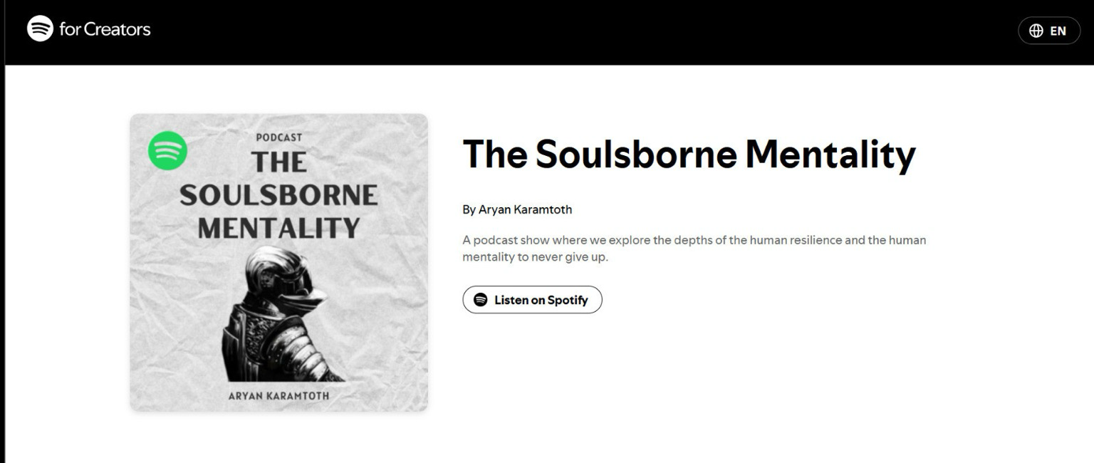 A Spotify podcast with the name the soulsborne mentality